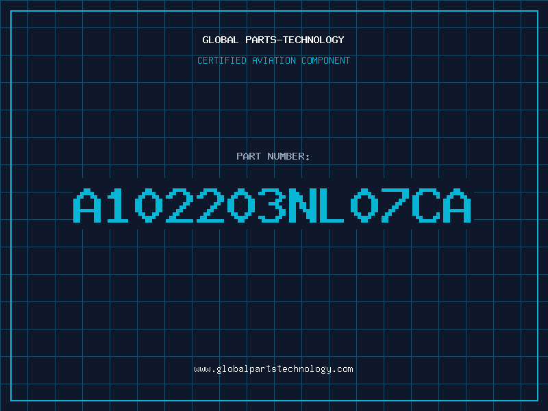 Aviation Part A102203NL07CA