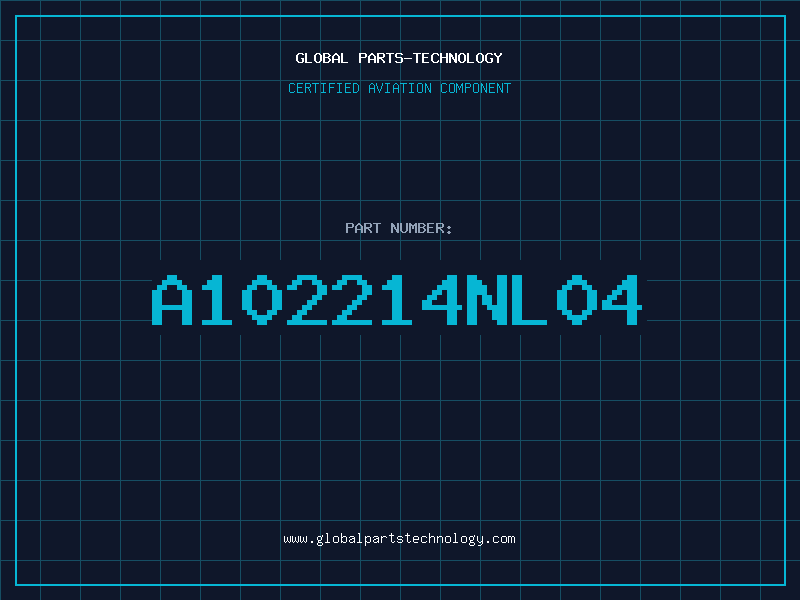 Aviation Part A102214NL04