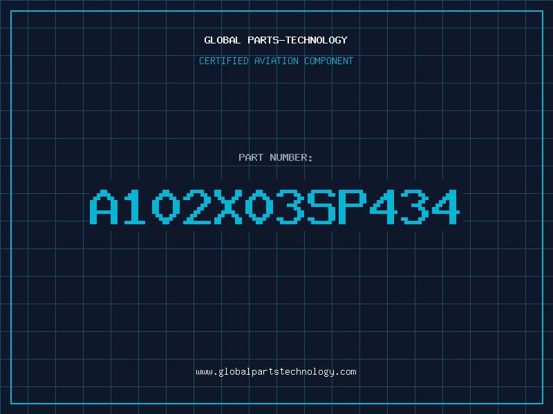 Aviation Part A102X03SP434