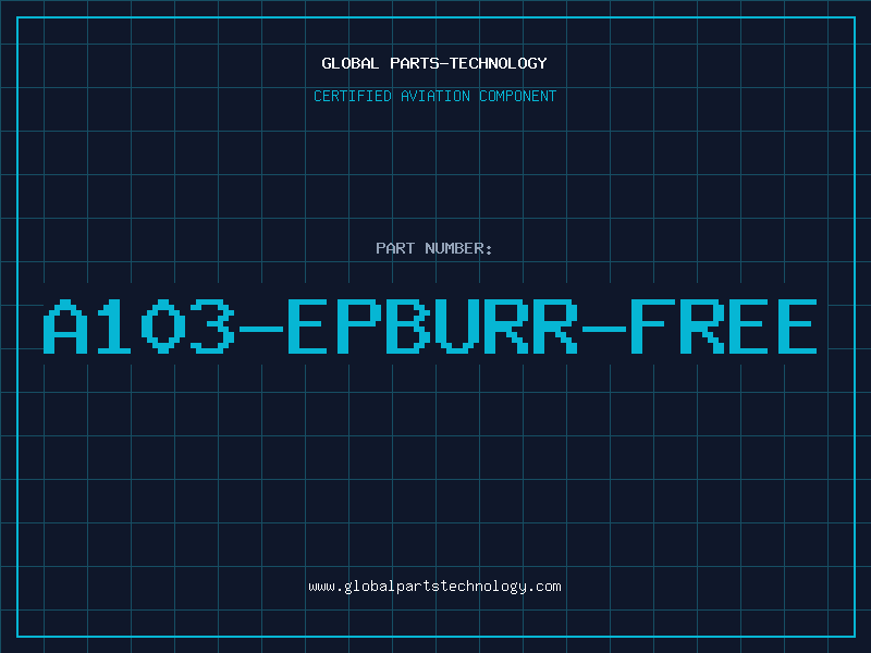 Aviation Part A103-EPBURR-FREE