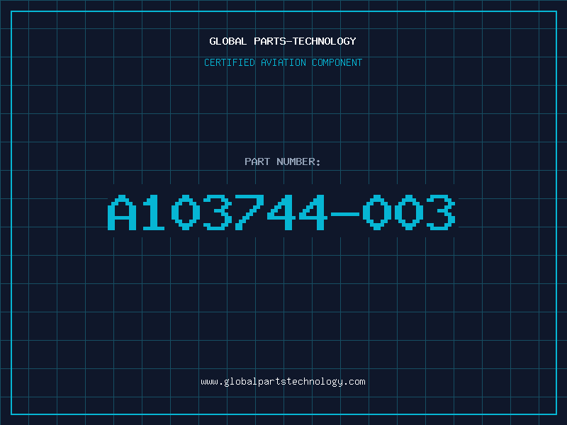 Aviation Part A103744-003