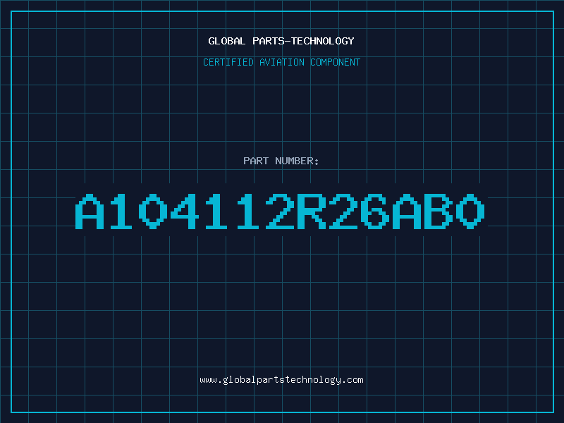 Aviation Part A104112R26AB0