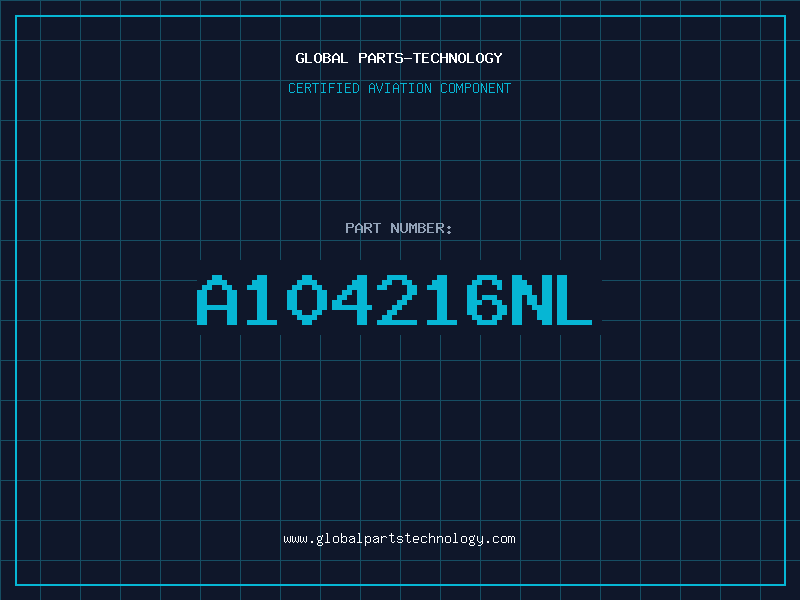 Aviation Part A104216NL