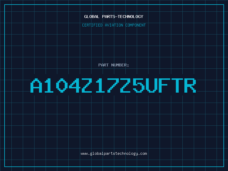 Aviation Part A104Z17Z5UFTR