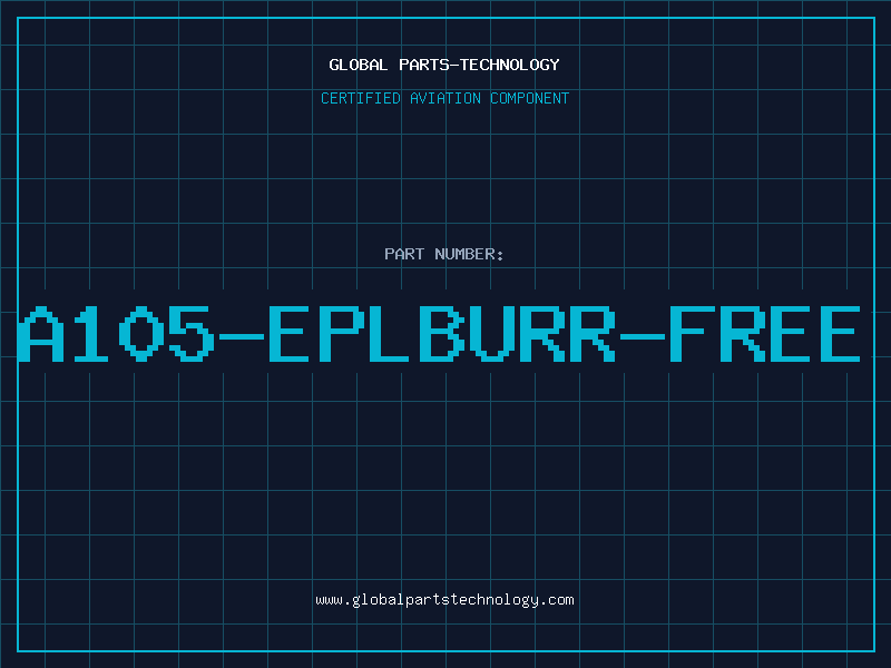 Aviation Part A105-EPLBURR-FREE