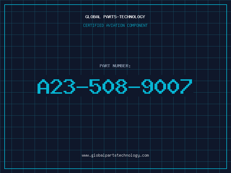 Aviation Part A23-508-9007