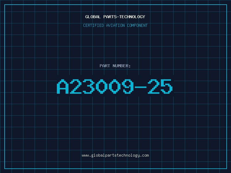 Aviation Part A23009-25