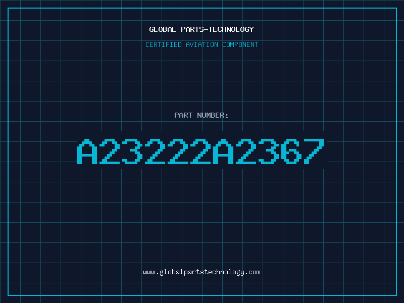 Aviation Part A23222A2367