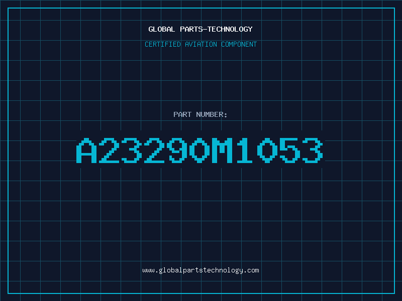Aviation Part A23290M1053