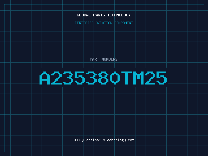 Aviation Part A235380TM25