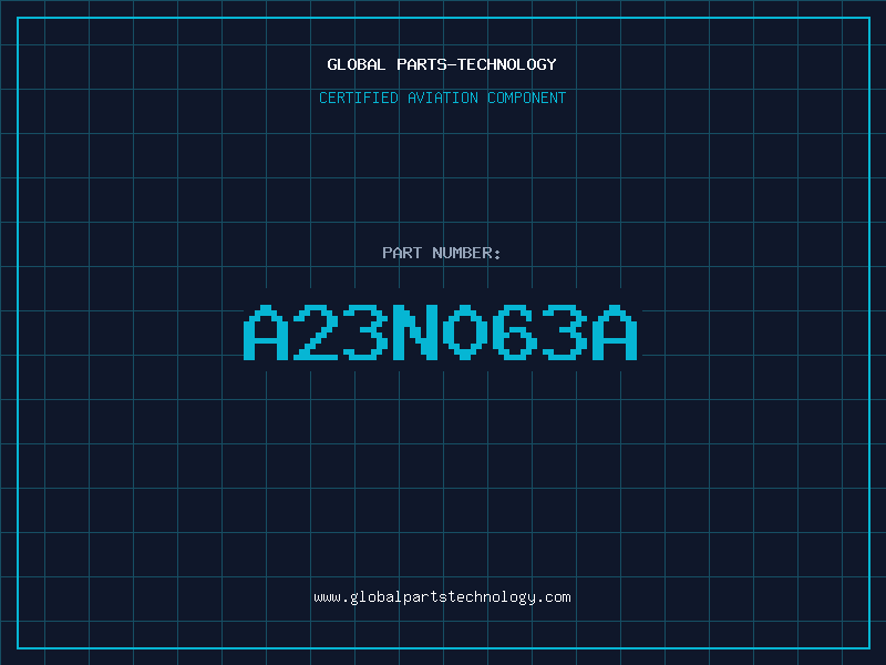 Aviation Part A23N063A