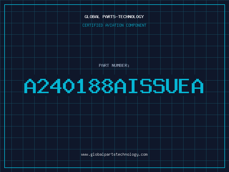 Aviation Part A240188AISSUEA