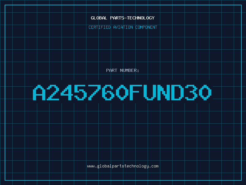 Aviation Part A245760FUND30