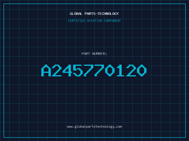 Aviation Part A245770120