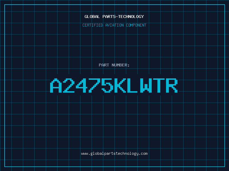 Aviation Part A2475KLWTR
