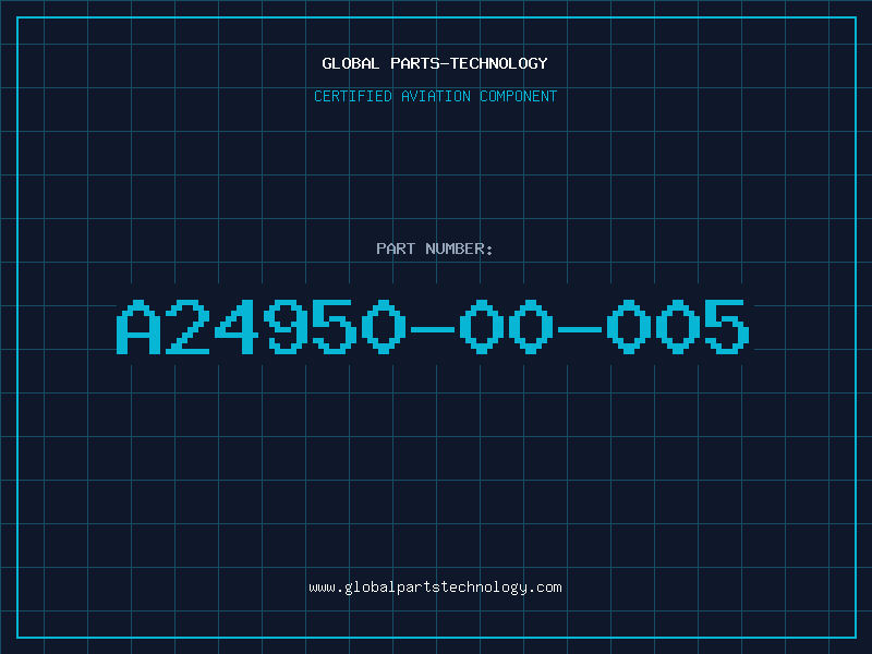 Aviation Part A24950-00-005