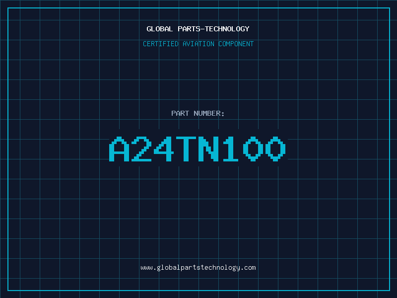 Aviation Part A24TN100