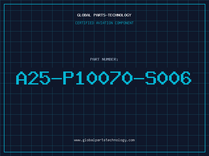 Aviation Part A25-P10070-S006