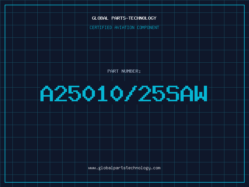 Aviation Part A25010/25SAW