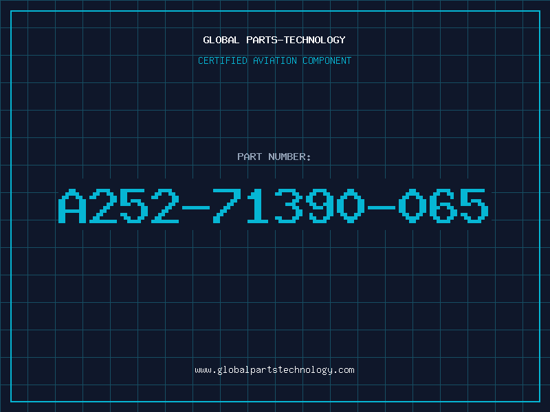 Aviation Part A252-71390-065