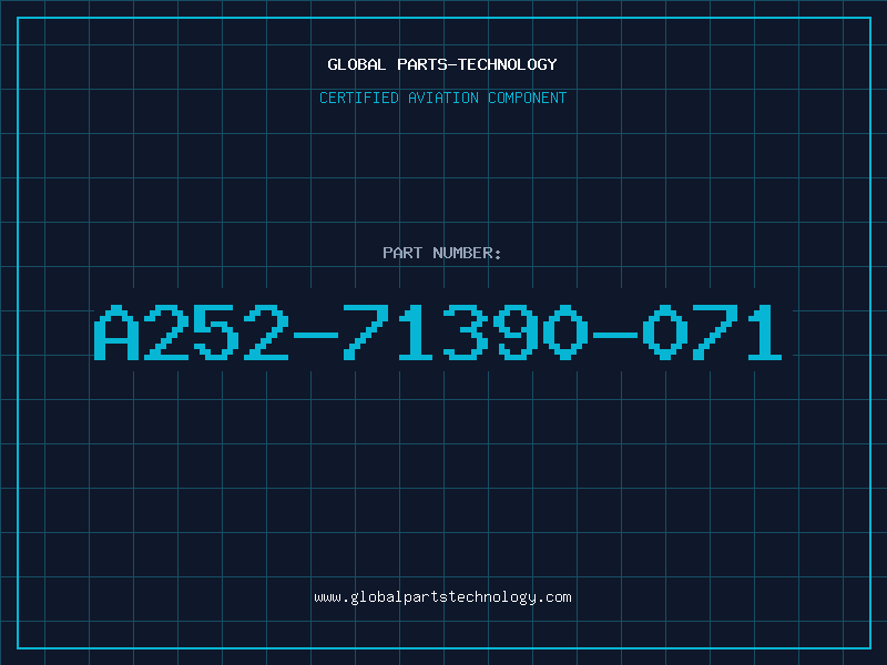 Aviation Part A252-71390-071