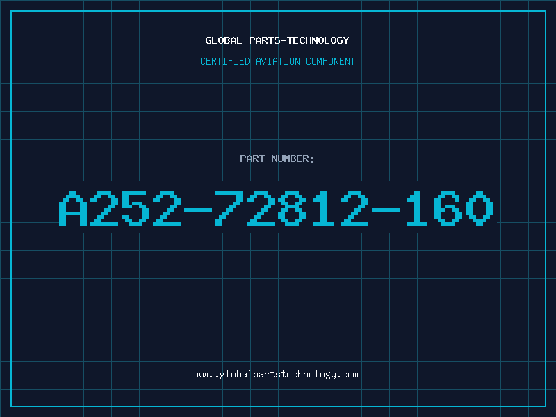 Aviation Part A252-72812-160