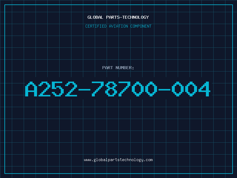 Aviation Part A252-78700-004