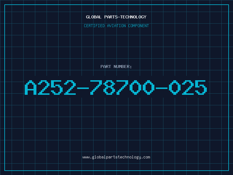 Aviation Part A252-78700-025