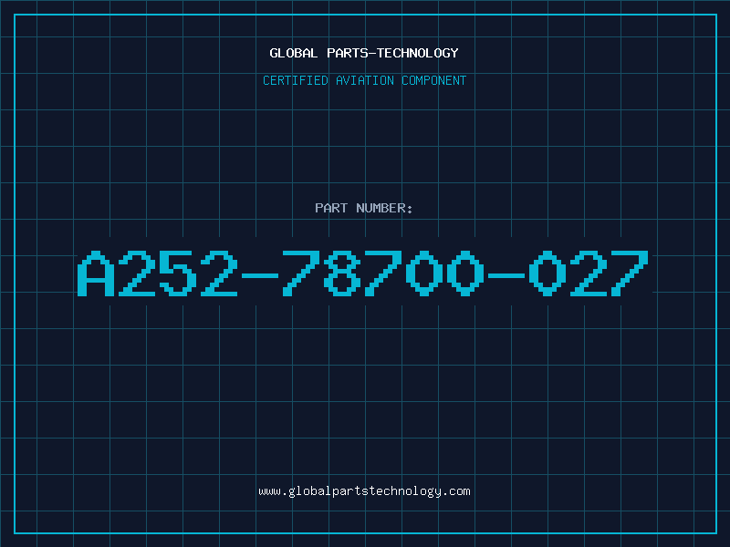 Aviation Part A252-78700-027