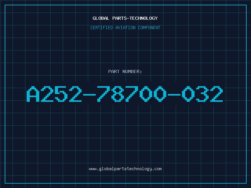Aviation Part A252-78700-032