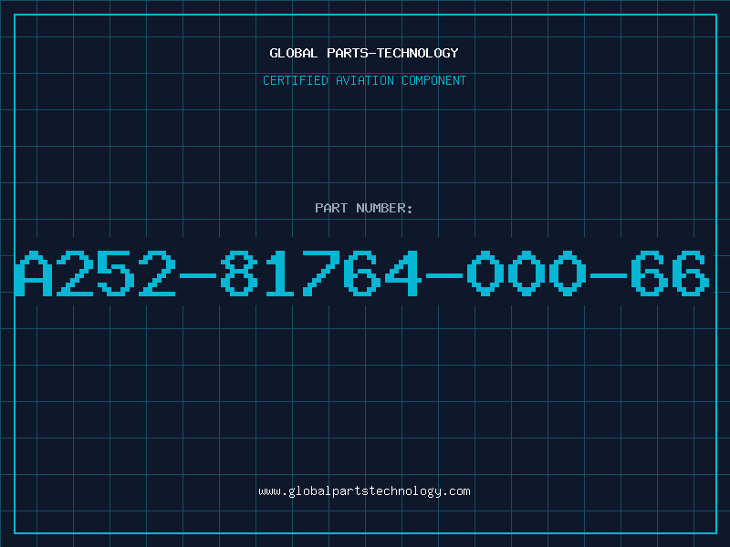 Aviation Part A252-81764-000-66