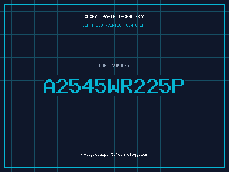Aviation Part A2545WR225P