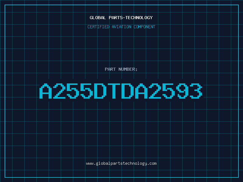 Aviation Part A255DTDA2593