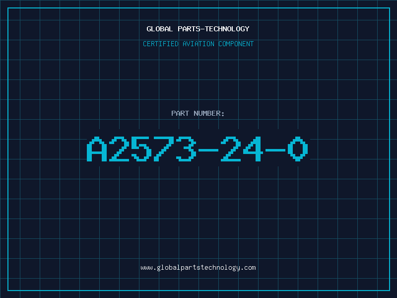 Aviation Part A2573-24-0