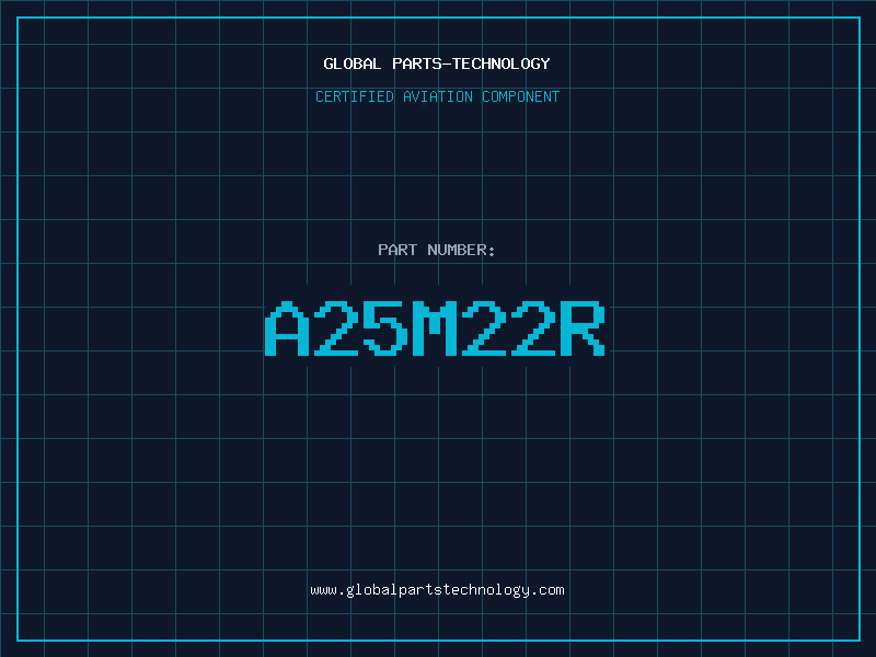 Aviation Part A25M22R