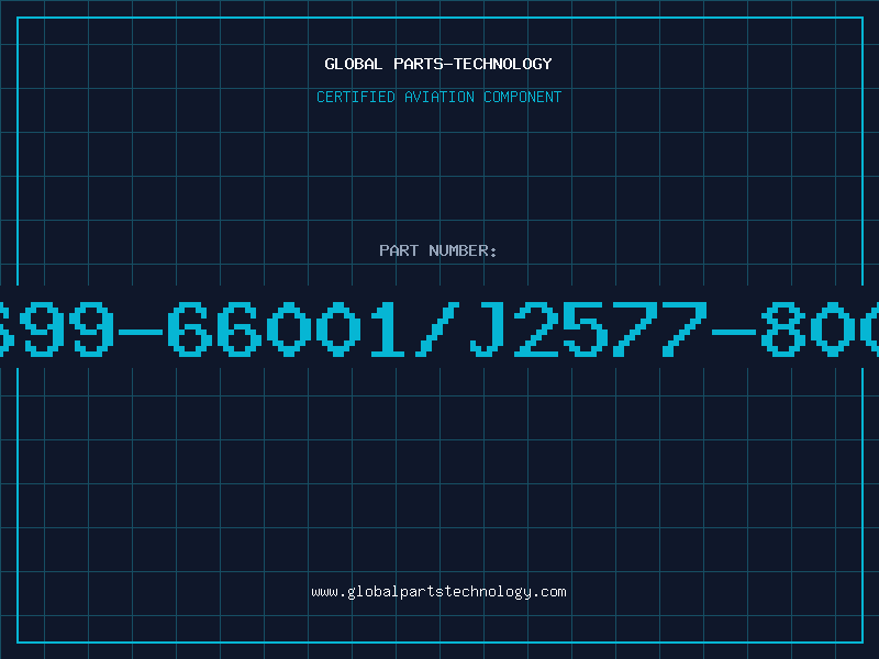 Aviation Part A2699-66001/J2577-80001