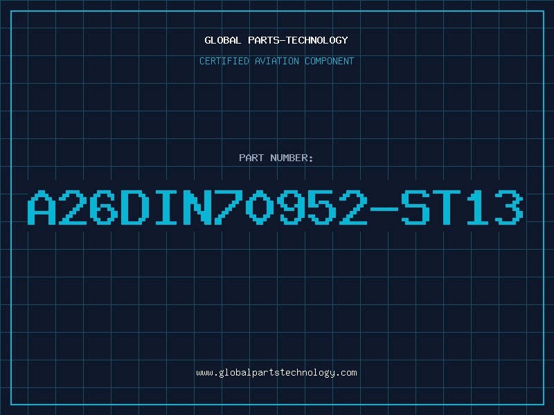 Aviation Part A26DIN70952-ST13