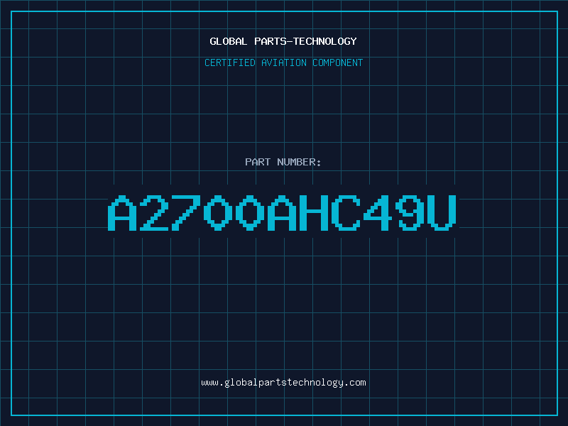 Aviation Part A2700AHC49U