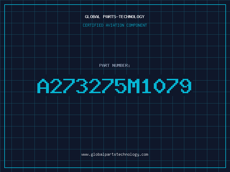Aviation Part A273275M1079