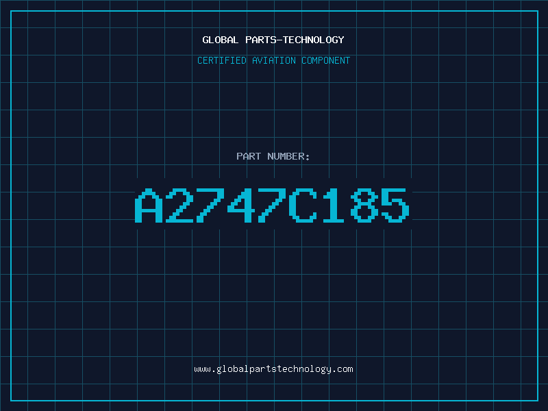 Aviation Part A2747C185