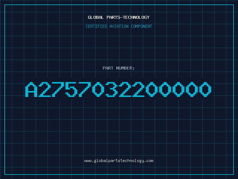Aviation Part A2757032200000