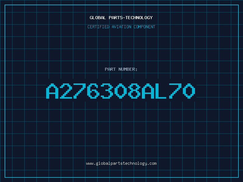 Aviation Part A276308AL70