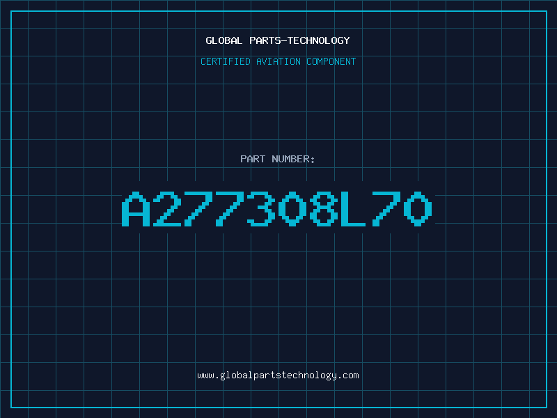Aviation Part A277308L70