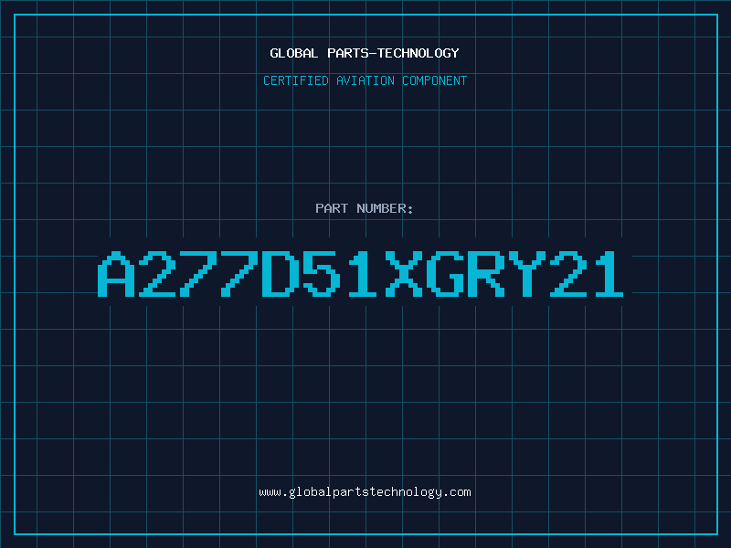 Aviation Part A277D51XGRY21