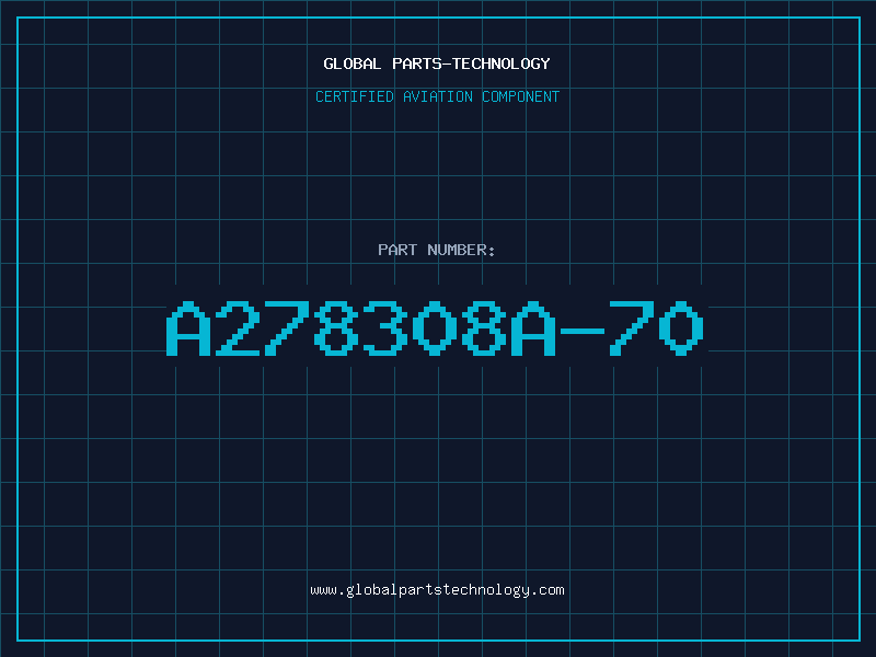 Aviation Part A278308A-70