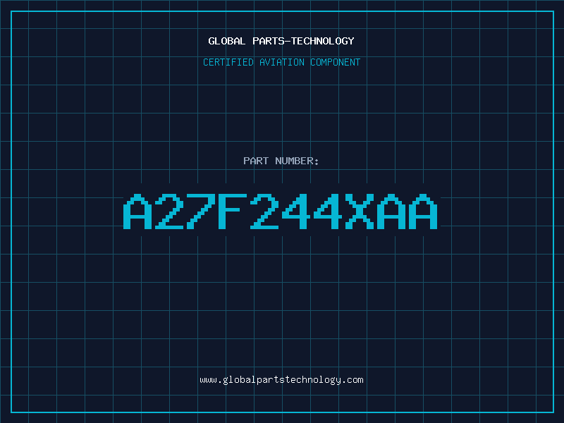 Aviation Part A27F244XAA