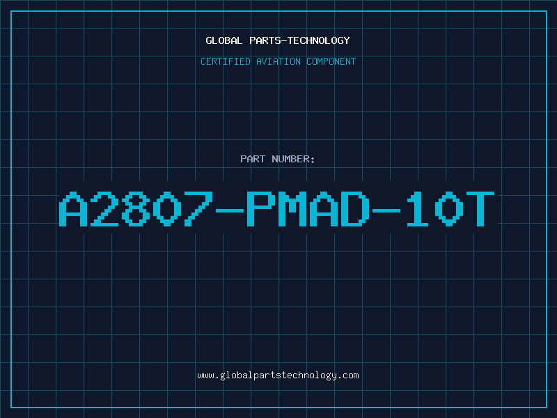 Aviation Part A2807-PMAD-10T