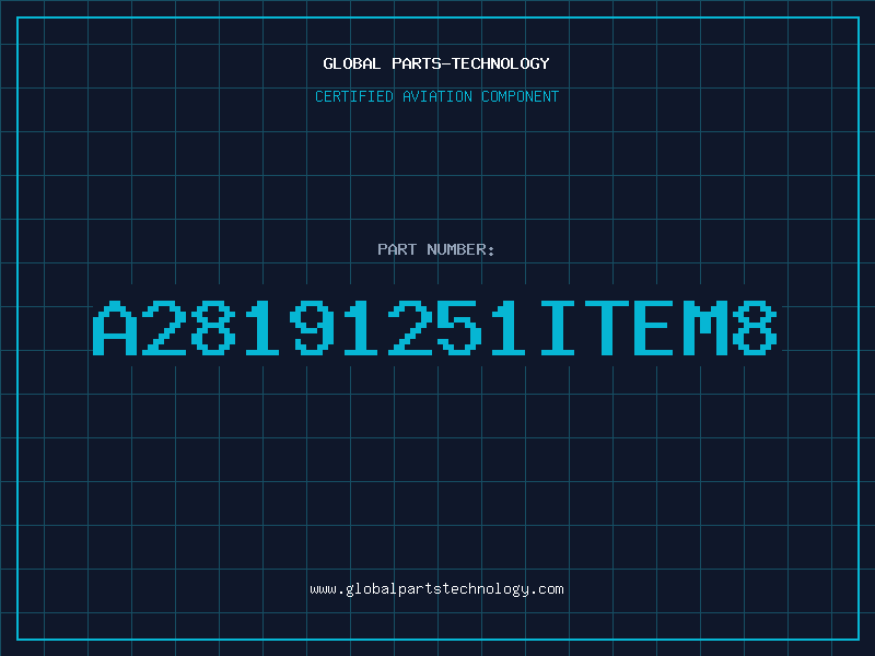 Aviation Part A28191251ITEM8