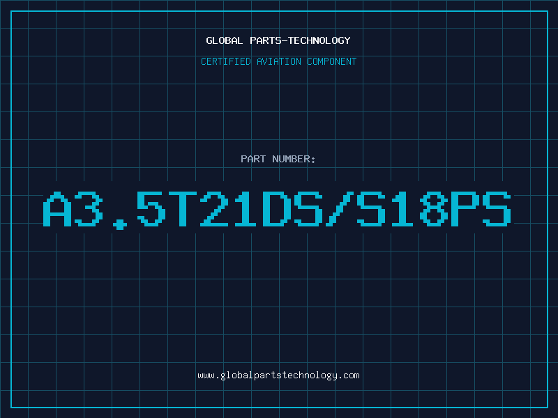 Aviation Part A3.5T21DS/S18PS