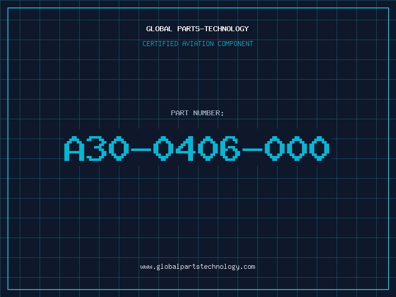 Aviation Part A30-0406-000